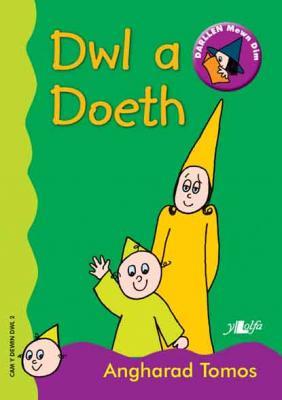 A picture of 'Dwl a Doeth (Cam Dewin Dwl 2)'